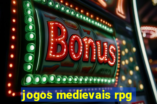 jogos medievais rpg